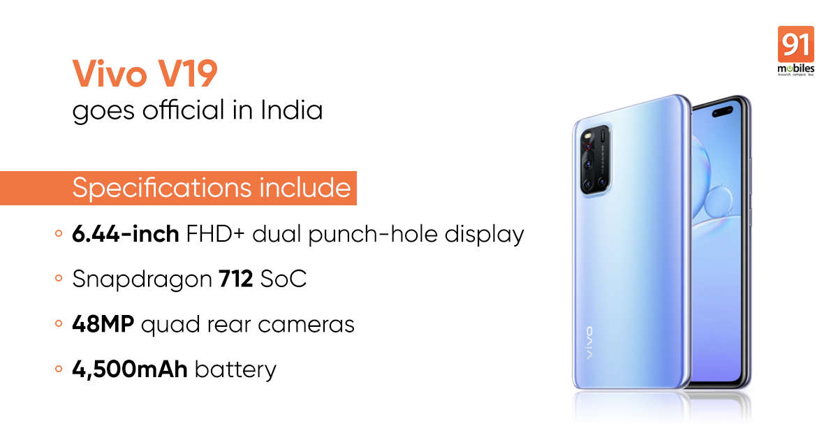 Vivo V19與Snapdragon 712，雙自拍相機一起在印度推出：價(jià)格，規格，發(fā)售日期